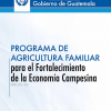 Programa de agricultura familiar para el fortalecimiento de la economía 2016